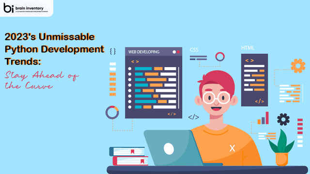 2023's Unmissable Python Development Trends: Stay Ahead of the Curve