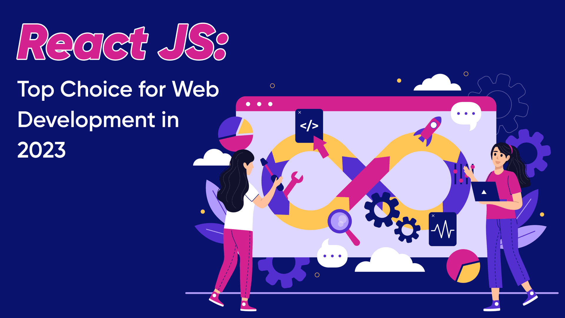 React JS: Top Choice for Web Development in 2023