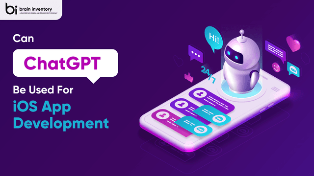Can ChatGPT Be Used For iOS App Development?