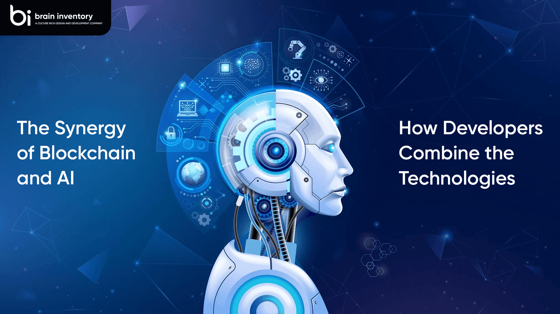 The Synergy of Blockchain and AI: How Developers Combine the Technologies