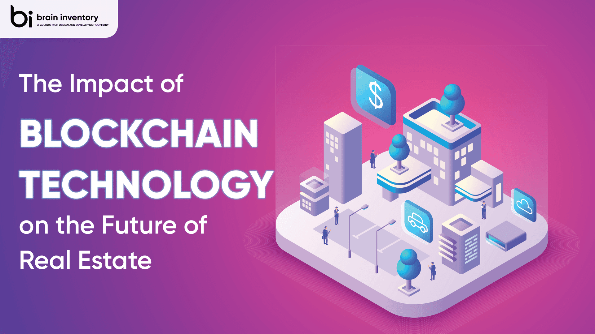 The Impact of Blockchain Technology on the Future of Real Estate
