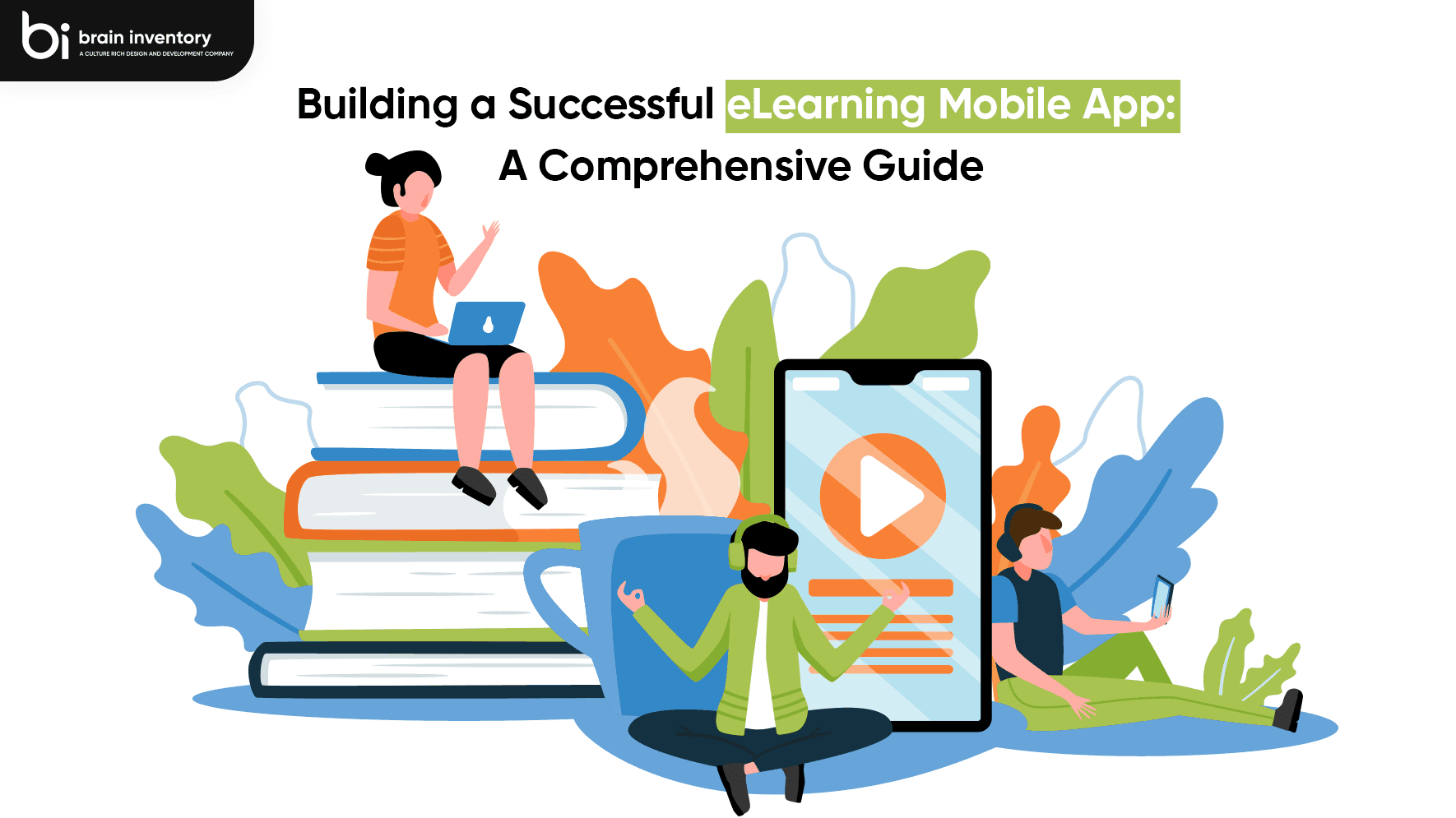 Building a Successful eLearning Mobile App: A Comprehensive Guide