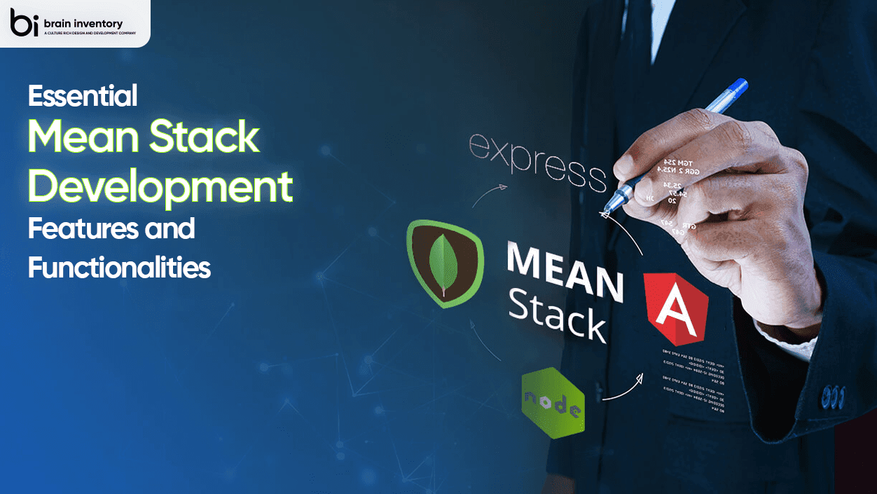 Essential Mean Stack Development Features and Functionalities