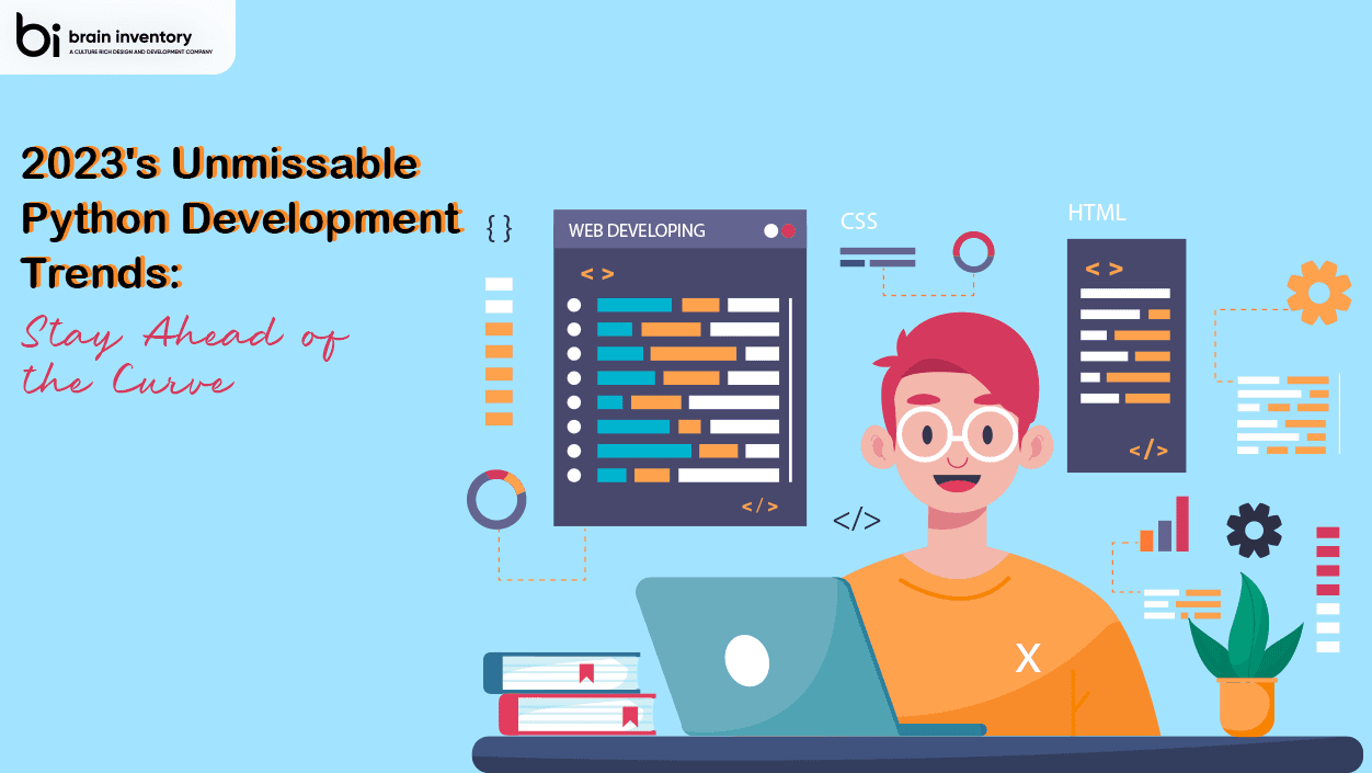 2023 Unmissable Python Development Trends: Stay Ahead of the Curve