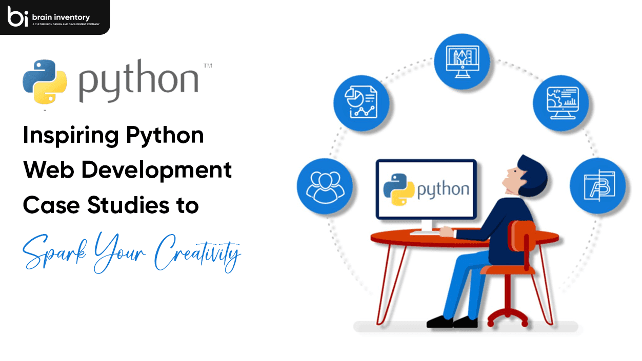 Inspiring Python Web Development Case Studies to Spark Your Creativity