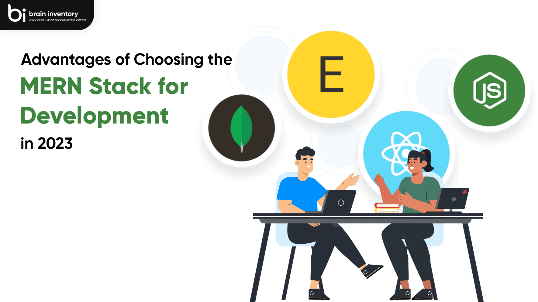 Advantages of Choosing the MERN Stack for Development in 2023