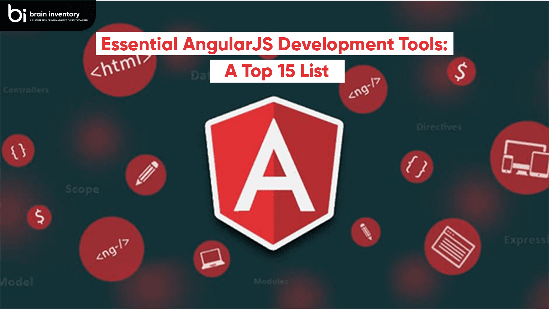Essential AngularJS Development Tools: A Top 15 List