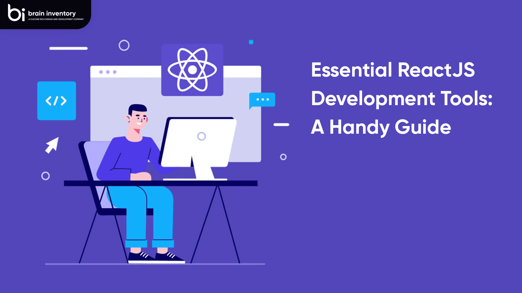 Essential ReactJS Development Tools: A Handy Guide