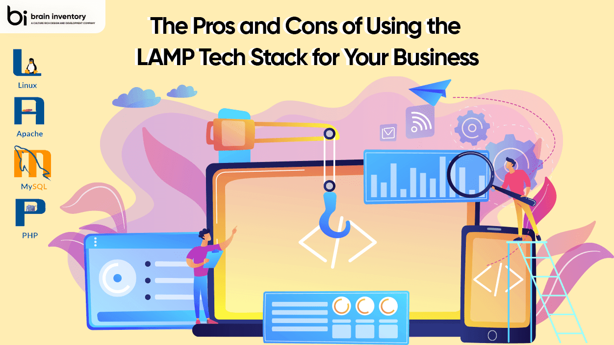 The Pros and Cons of Using the LAMP Tech Stack for Your Business