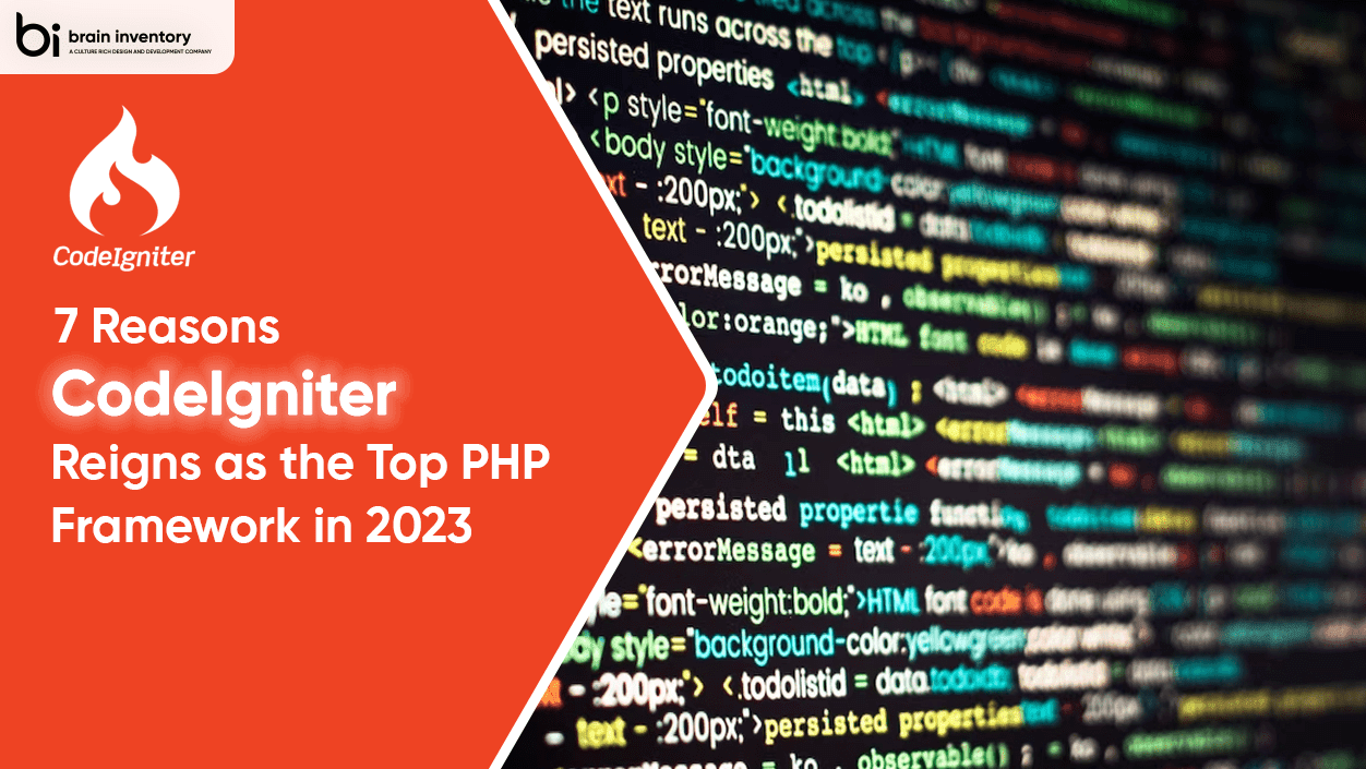 7 Reasons CodeIgniter Reigns as the Top PHP Framework in 2023