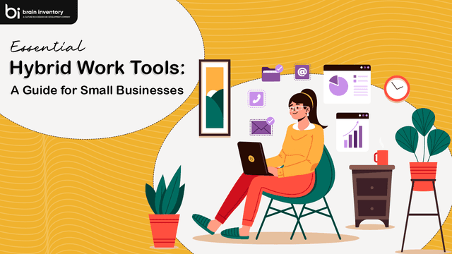 Essential Hybrid Work Tools: A Guide for Small Businesses