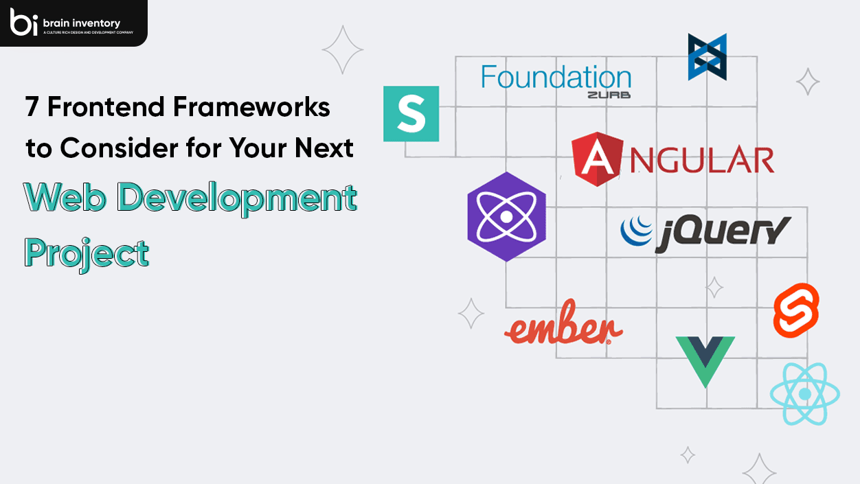 7 Frontend Frameworks to Consider for Your Next Web Development Project