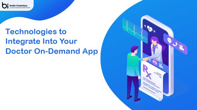 Transforming Healthcare with Doctor On-Demand App Development