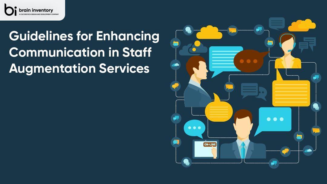 Guidelines for Enhancing Communication in Staff Augmentation Services