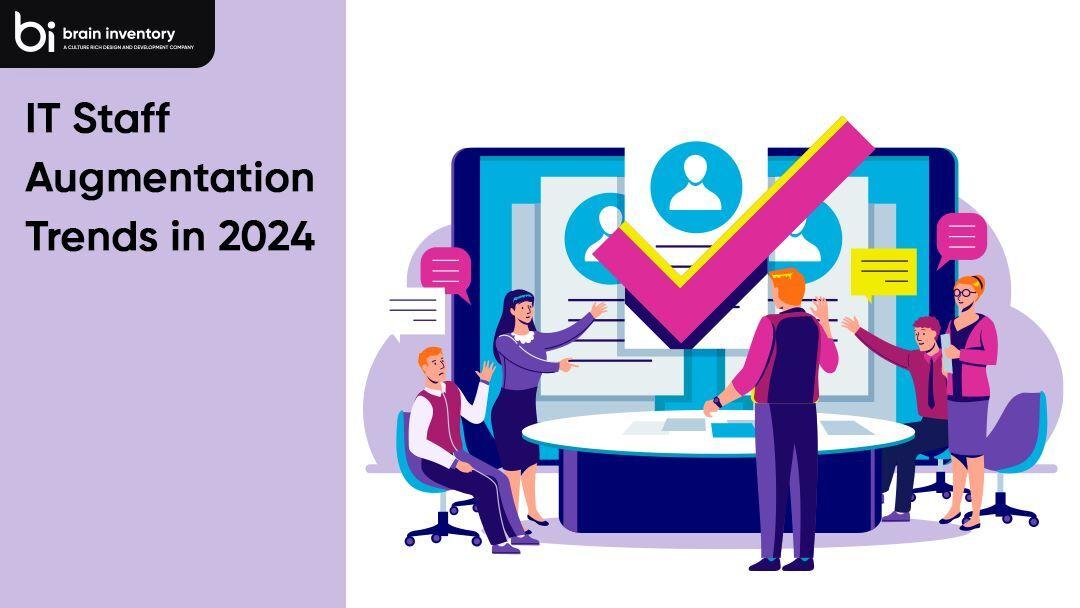 IT Staff Augmentation Trends in 2024