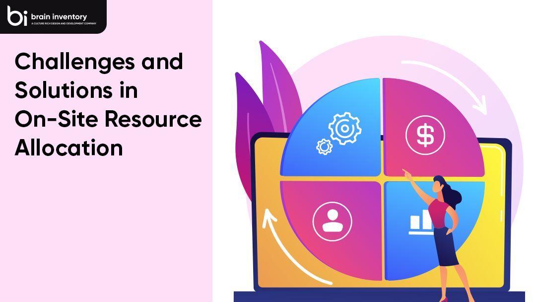 Challenges and Solutions in On-Site Resource Allocation