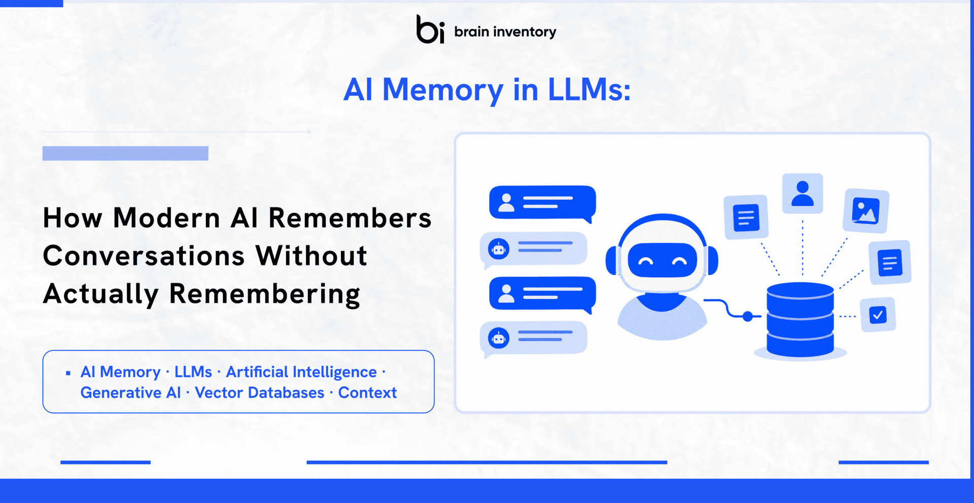 AI Memory in LLMs: How AI Remembers Conversations